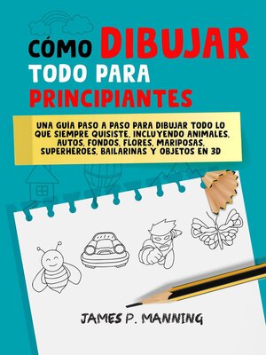 Cómo Dibujar Todo para Principiantes - ebook